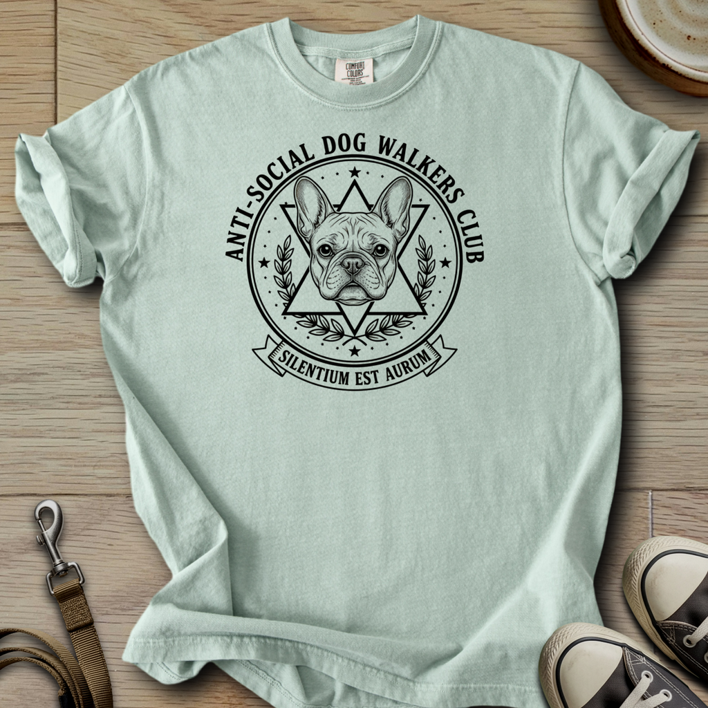 Anti-Social Dog Walkers Club - Frenchie T-Shirt
