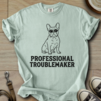 Professional Troublemaker - Frenchie T-Shirt