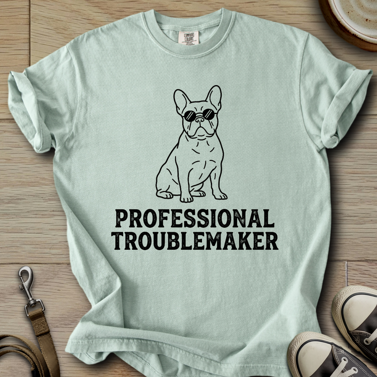 Professional Troublemaker - Frenchie T-Shirt