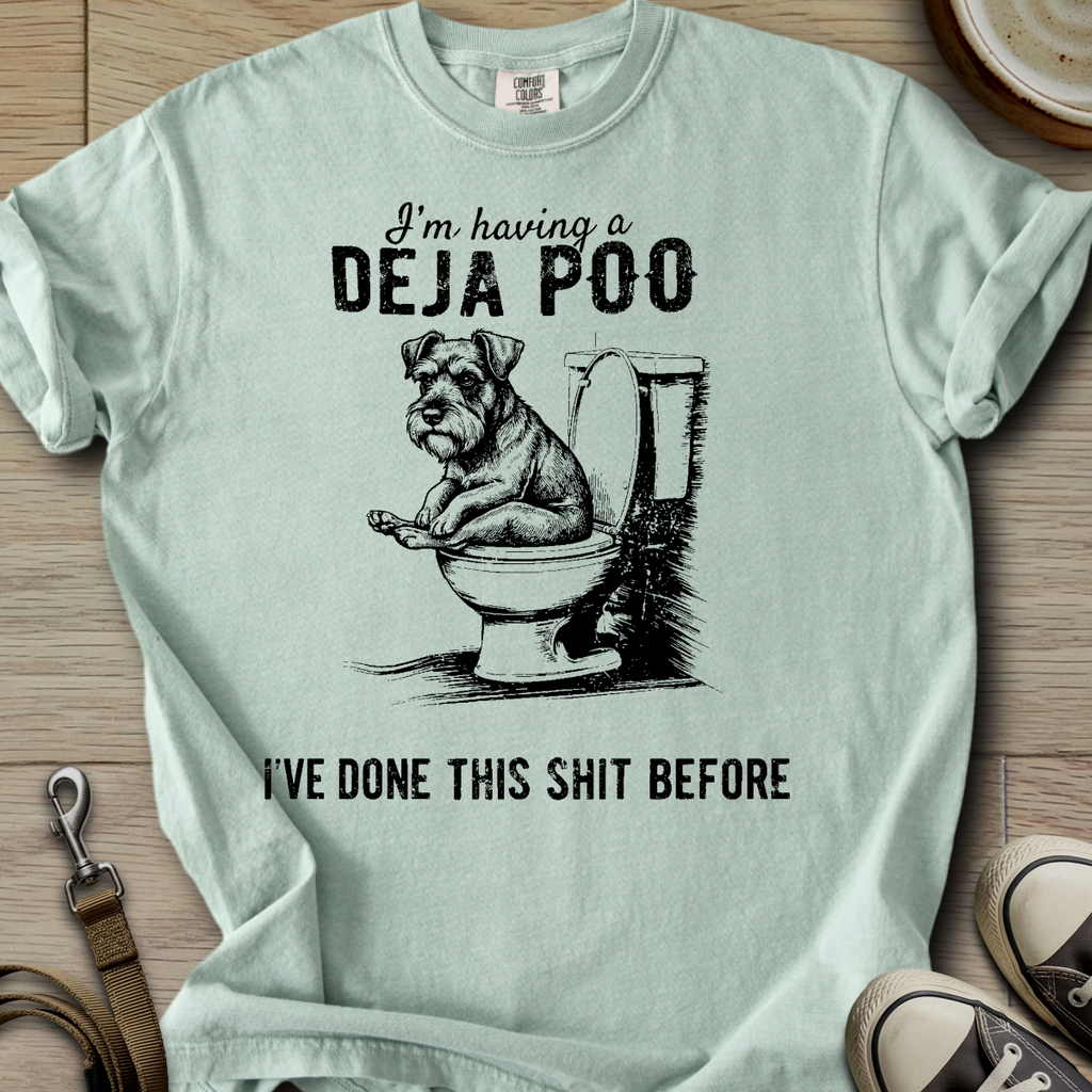 Having a Deja Poo - Schnauzer T-Shirt