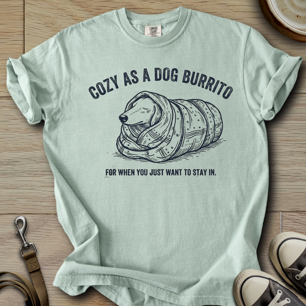 Cozy as a dog Burrito - Doxie T-Shirt