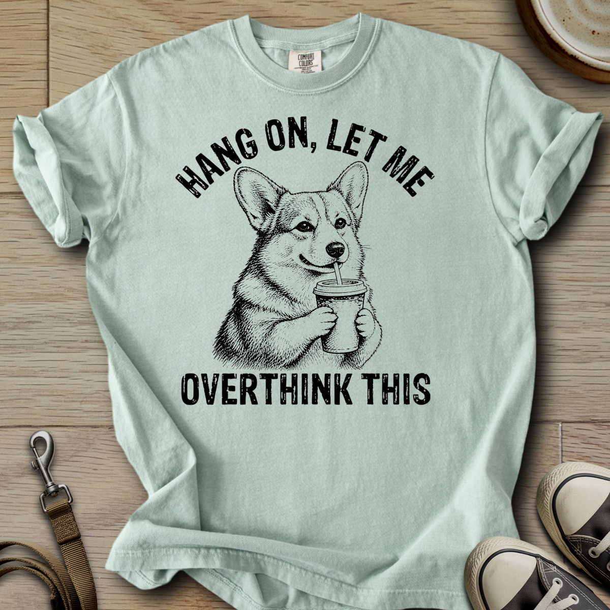 Let me Overthink - Corgi T-Shirt