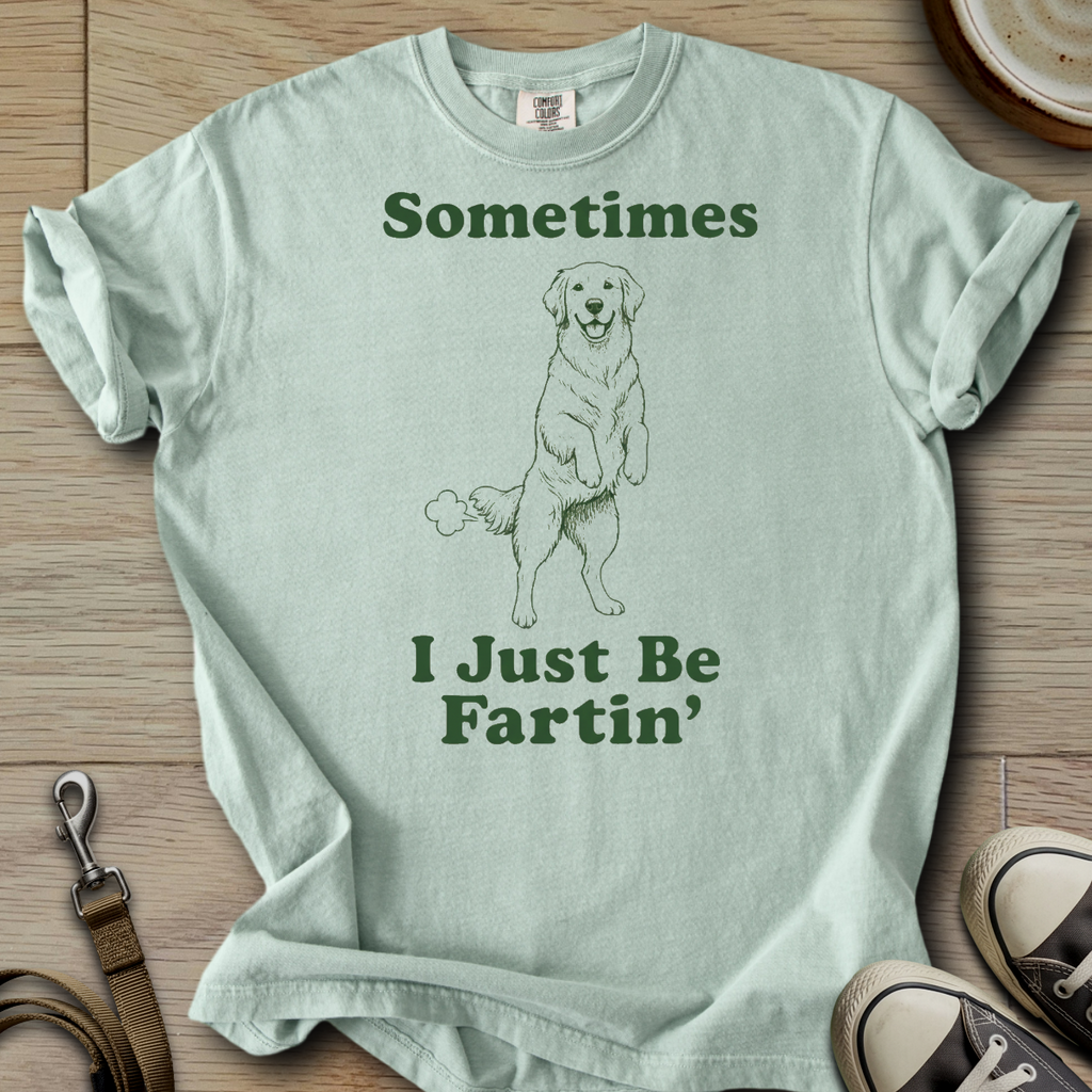 I Just be Fartin - Golden T-Shirt