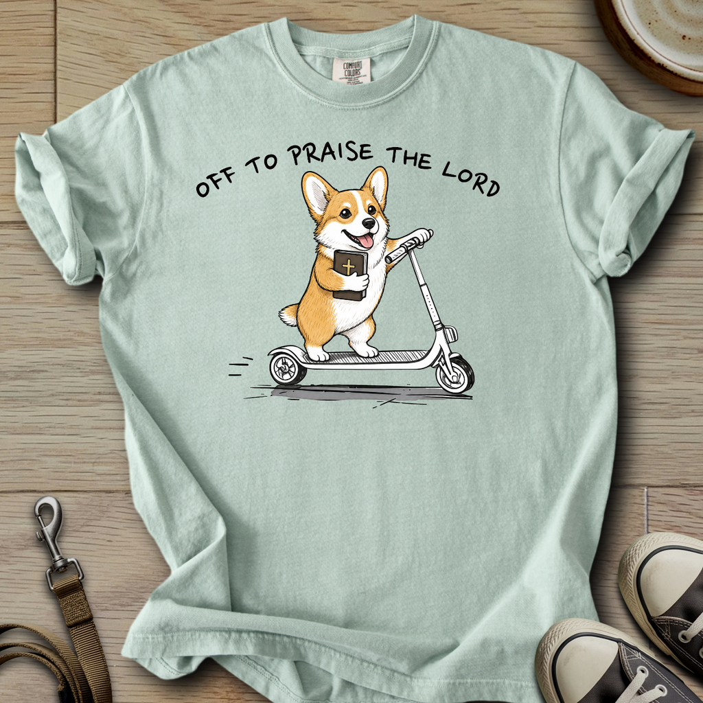 Off to Praise the Lord - Corgi T-Shirt