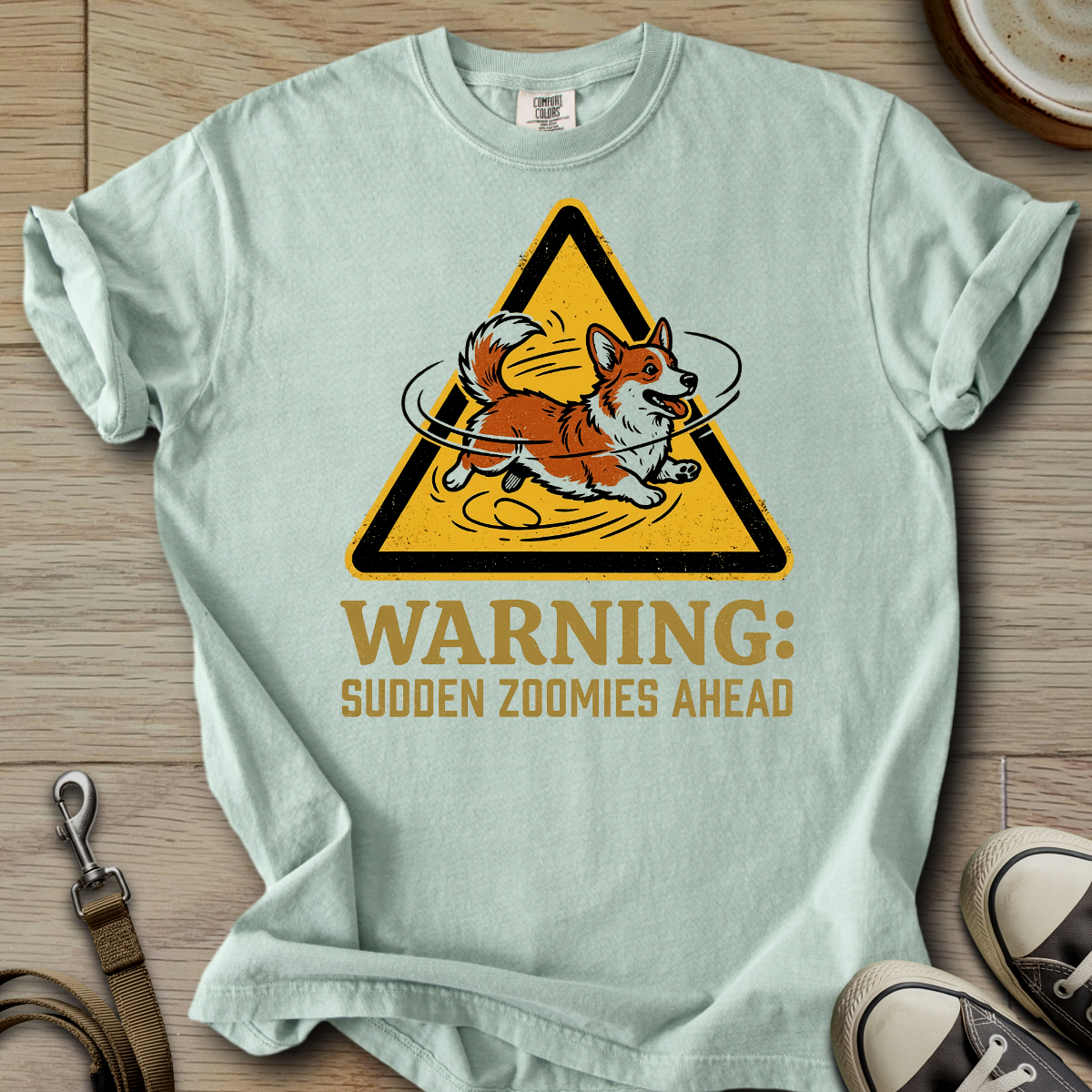 Warning Sudden Zoomies Ahead - Corgi T-Shirt