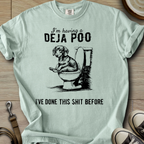 Having a Deja Poo - Doxie T-Shirt