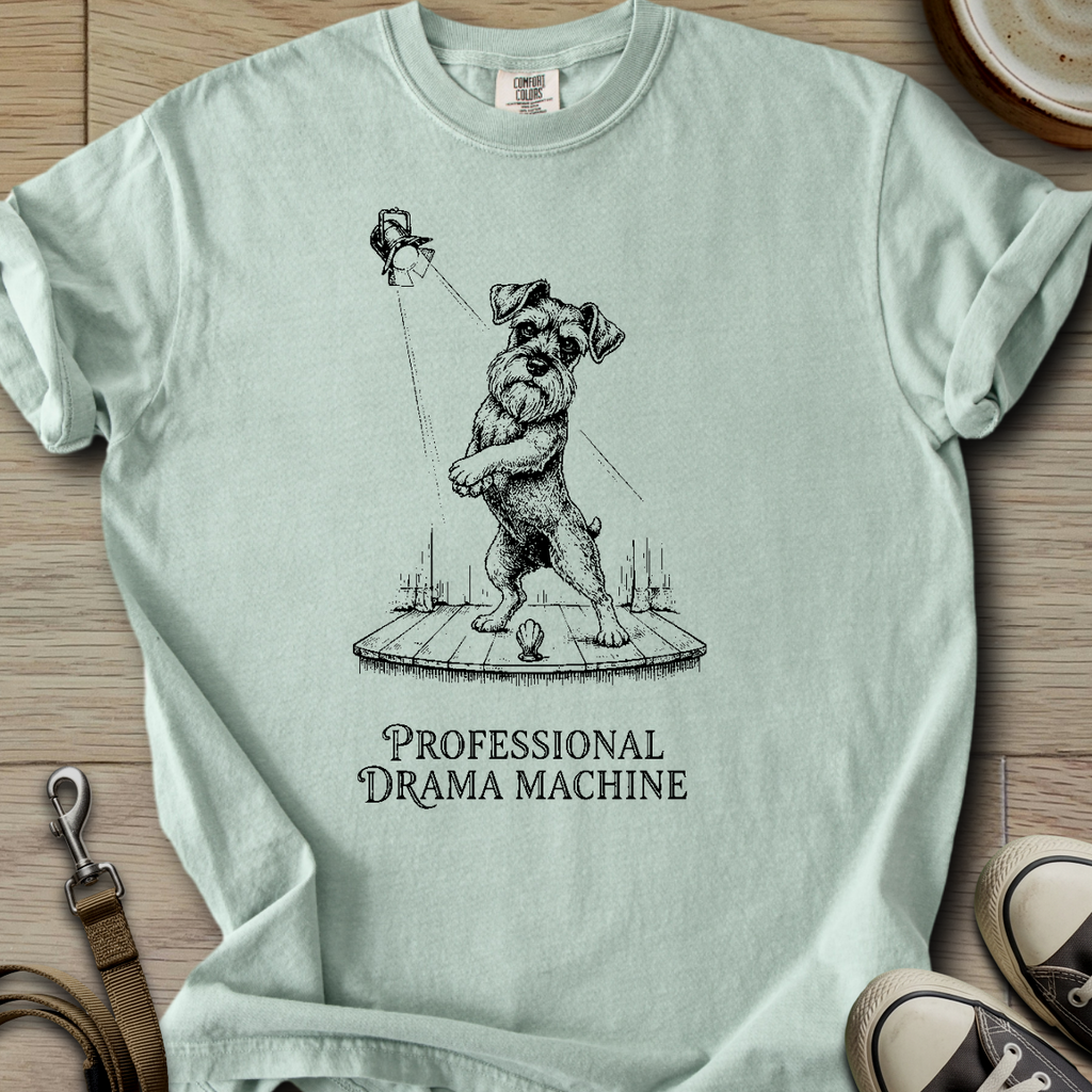 Professional Drama Machine - Schnauzer T-Shirt