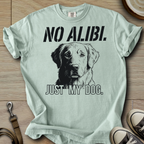 No Alibi. Just my Dog - Golden T-Shirt