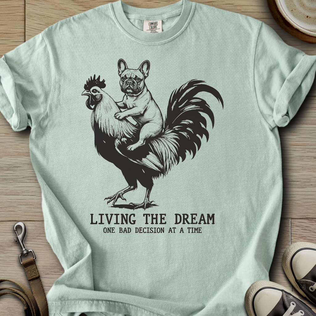 Living The Dream - Frenchie T-Shirt ©