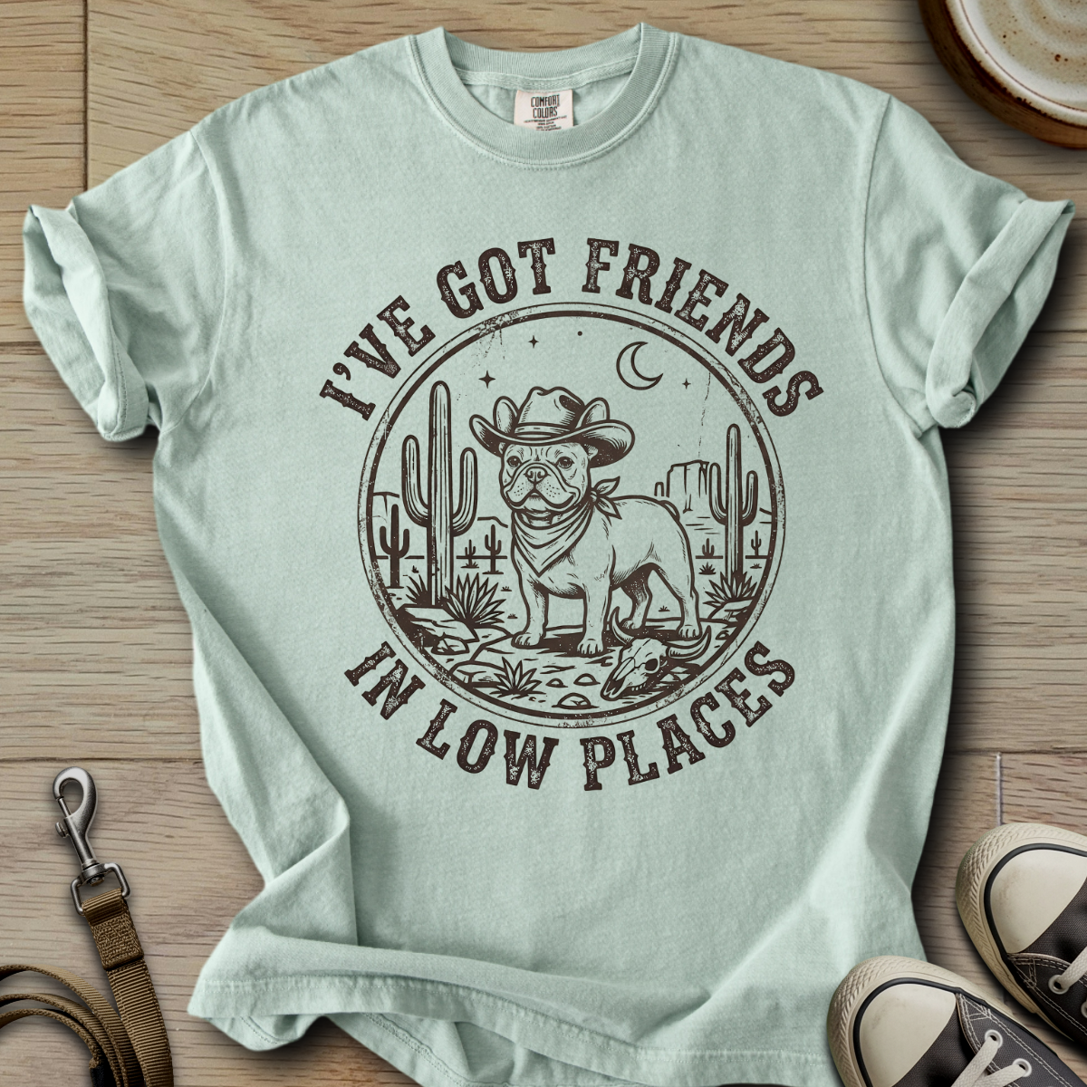 Got Friends in Low Places - Frenchie T-Shirt