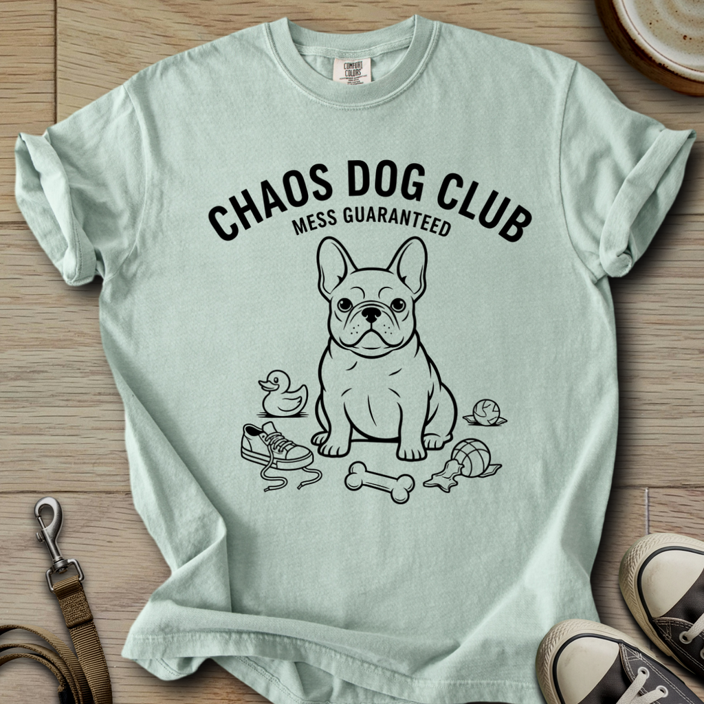 Chaos Dog Club - Frenchie T-Shirt