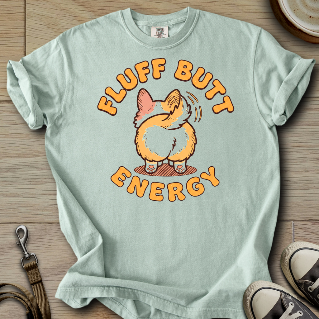 Fluff Butt Energy - Corgi T-Shirt