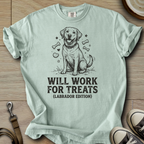 Will Work for Treats - Labrador T-Shirt