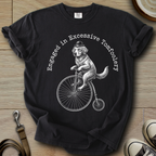 Engaged in Excessive Tomfoolery - Golden T-Shirt