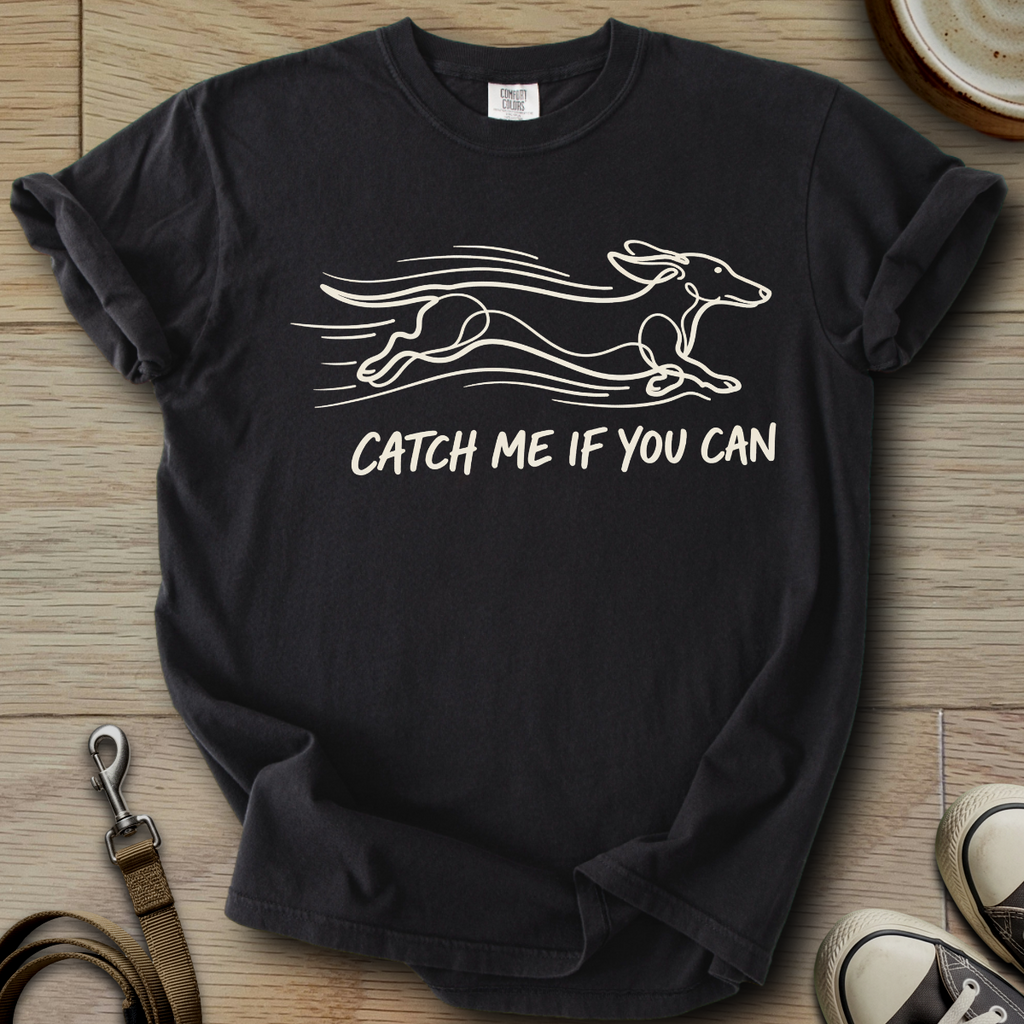 Catch me if You Can - Doxie T-Shirt