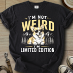 Im not Weird - Corgi T-Shirt