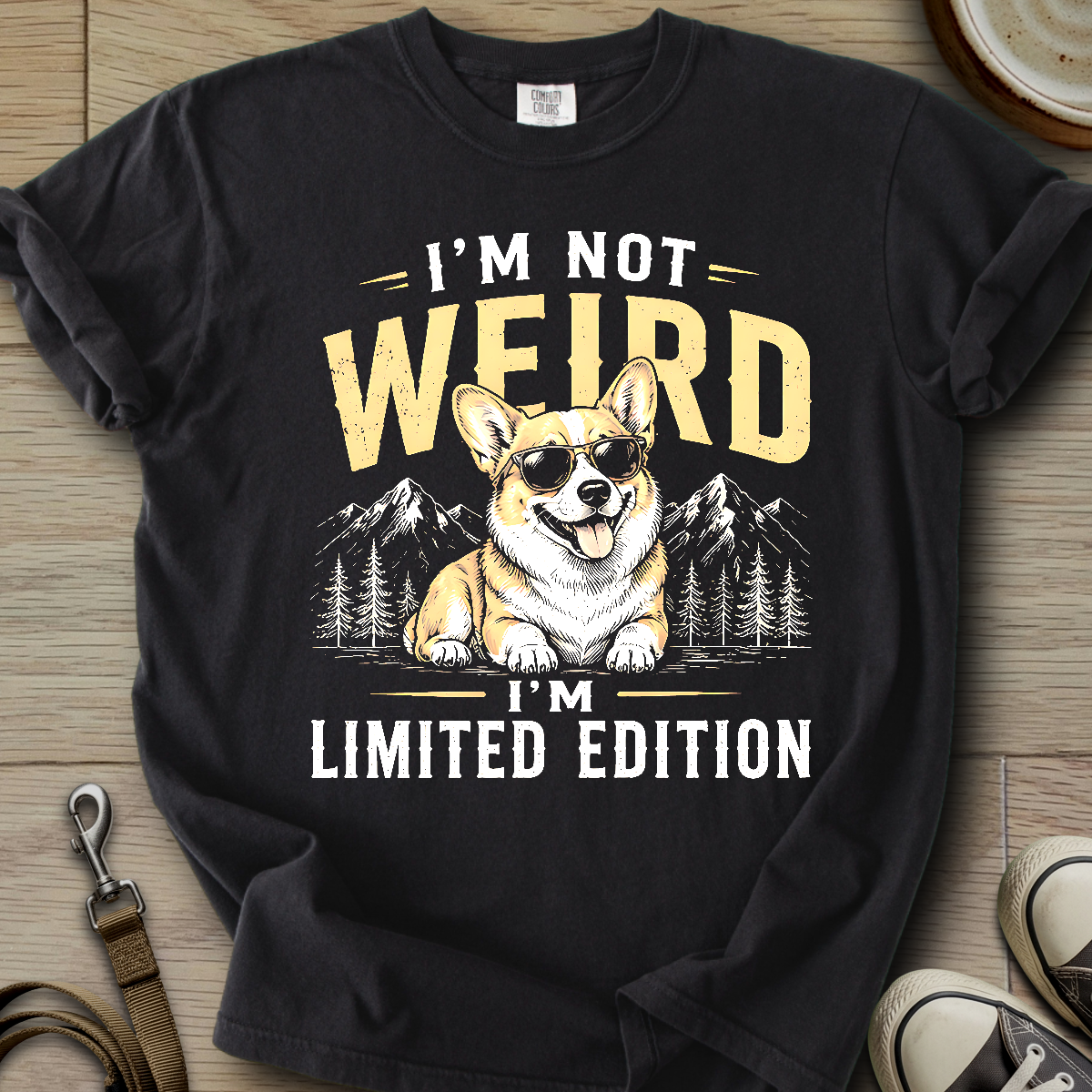 Im not Weird - Corgi T-Shirt