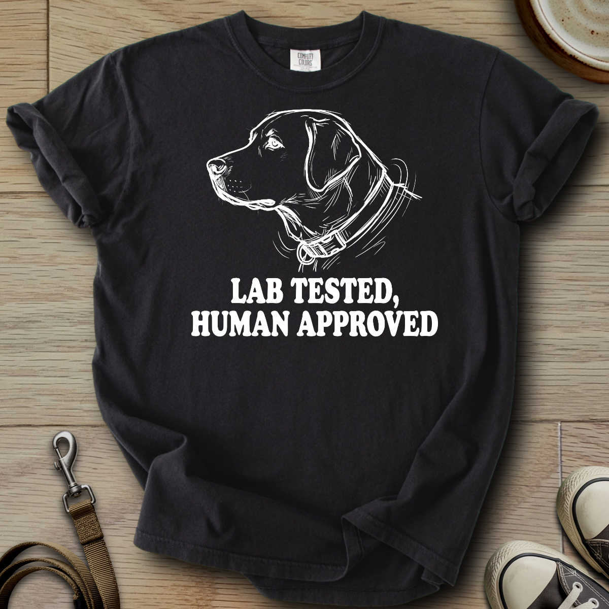 Lab Tested, Human Approved - Labrador T-Shirt