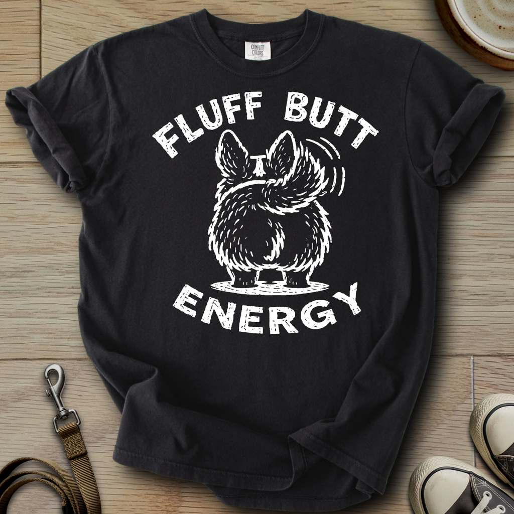 Fluff Butt Energy - Corgi T-Shirt