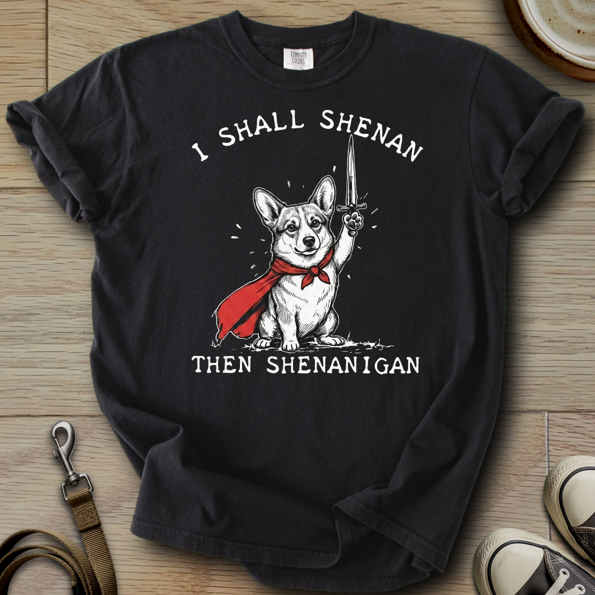 I Shall Shenan - Corgi T-Shirt