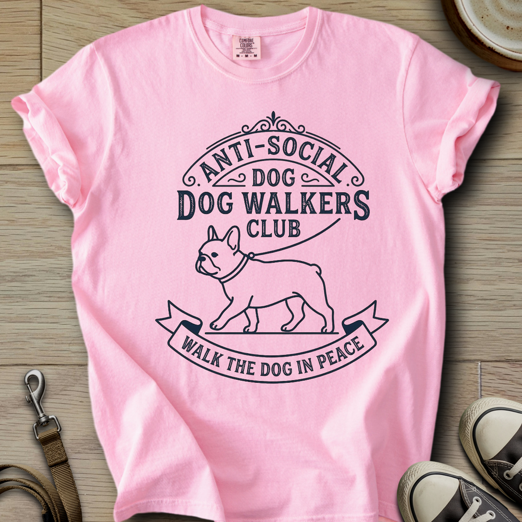 Anti-Social Dog Walkers Club - Frenchie T-Shirt
