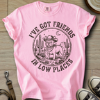 Got Friends in Low Places - Frenchie T-Shirt