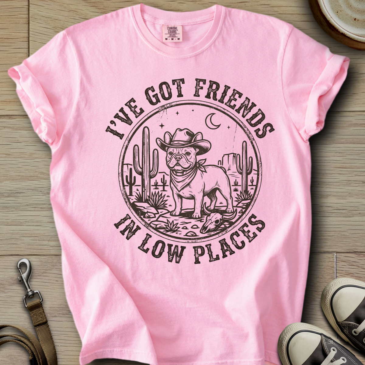 Got Friends in Low Places - Frenchie T-Shirt