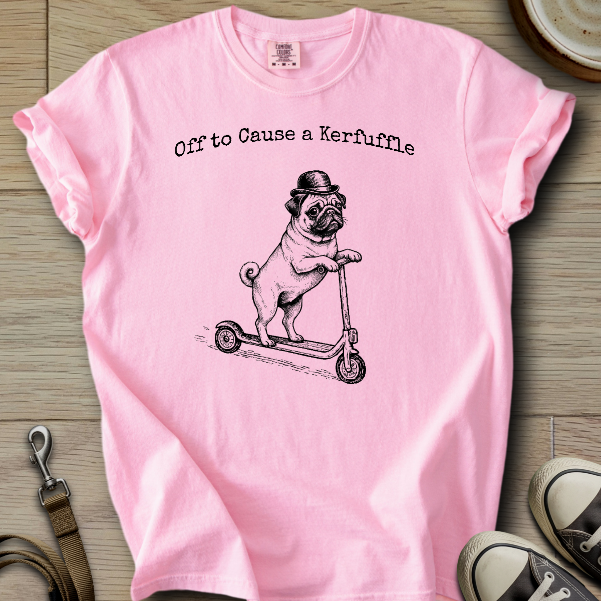 Off to Cause a Kerfuffle - Pug T-Shirt ©