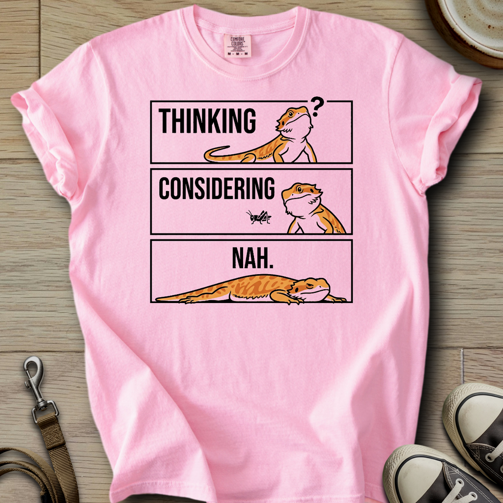 Thinking, Considering, Nah - Beardie T-Shirt