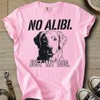 No Alibi. Just my Dog - Golden T-Shirt