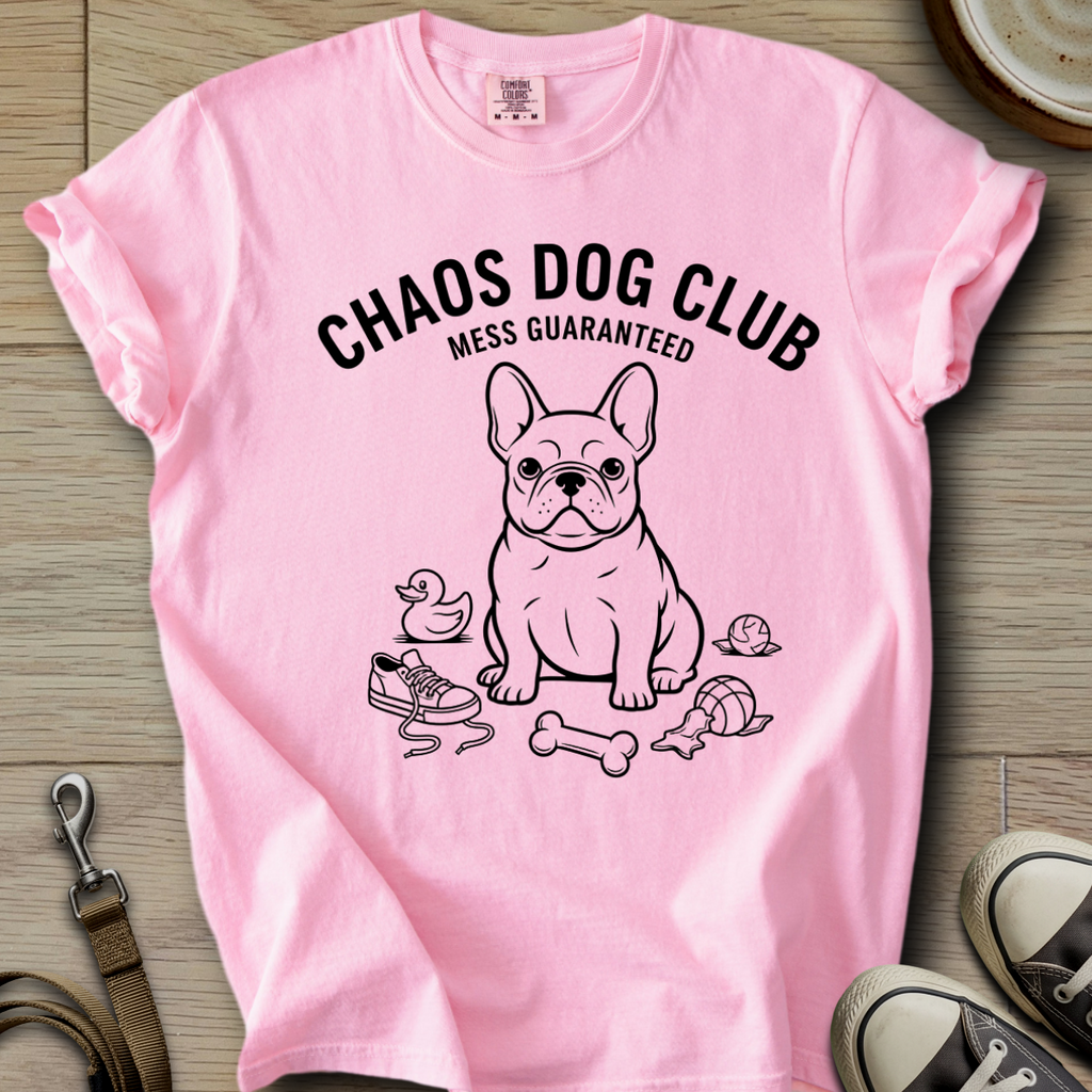 Chaos Dog Club - Frenchie T-Shirt
