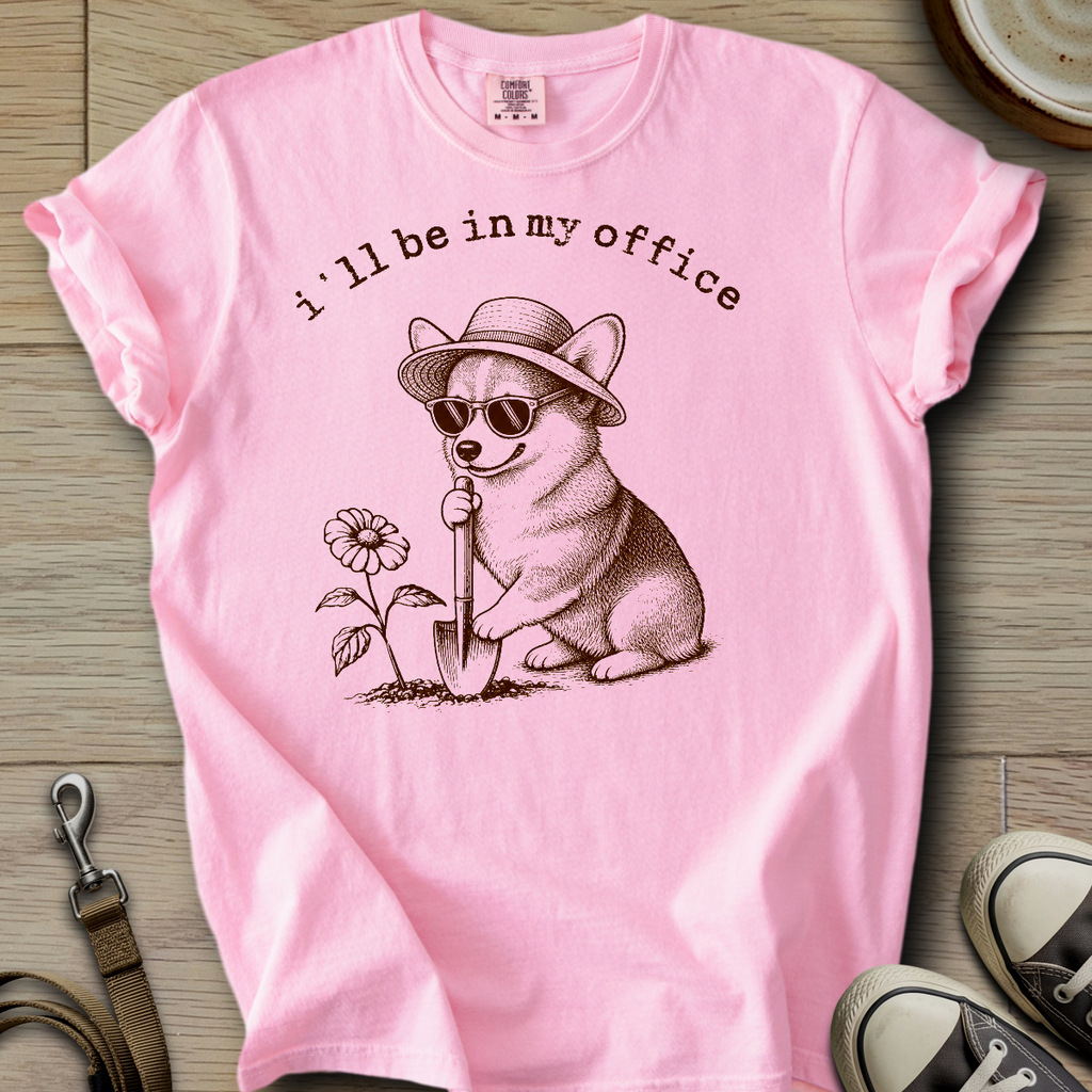 I´ll be in my office - Corgi T-Shirt