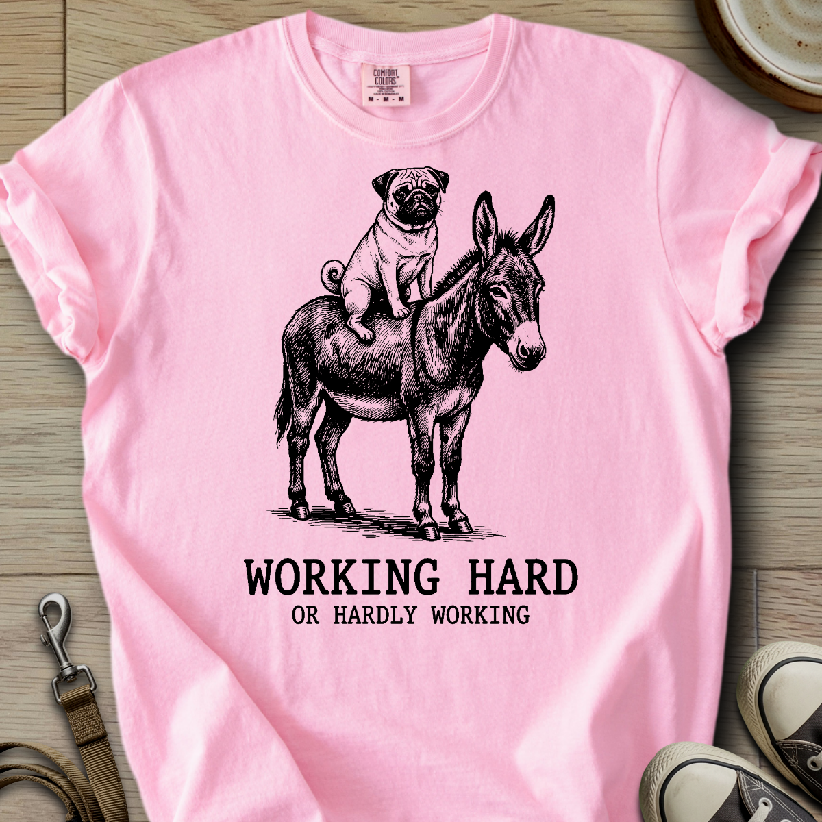 Working Hard - Pug T-Shirt