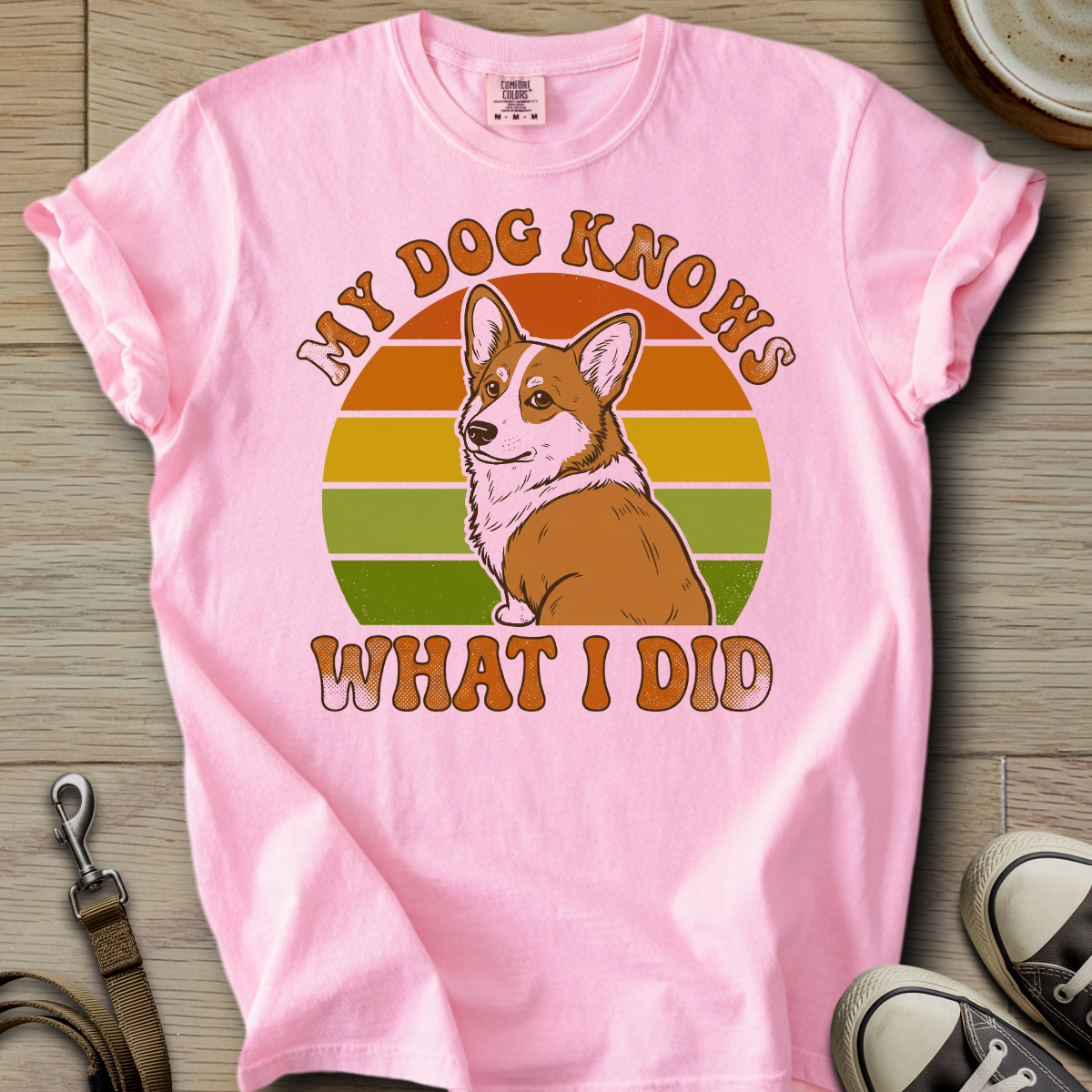 My Dog Knows - Corgi T-Shirt