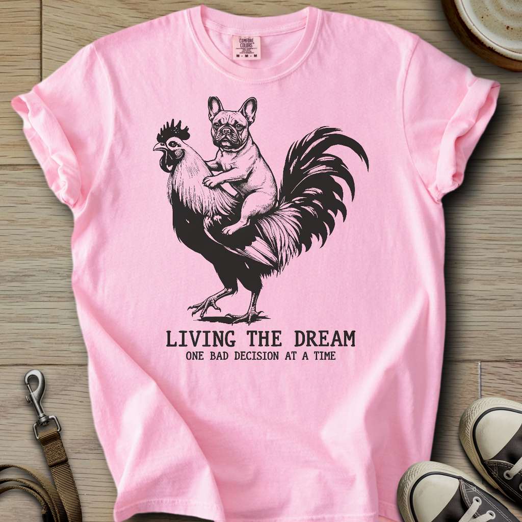 Living The Dream - Frenchie T-Shirt ©