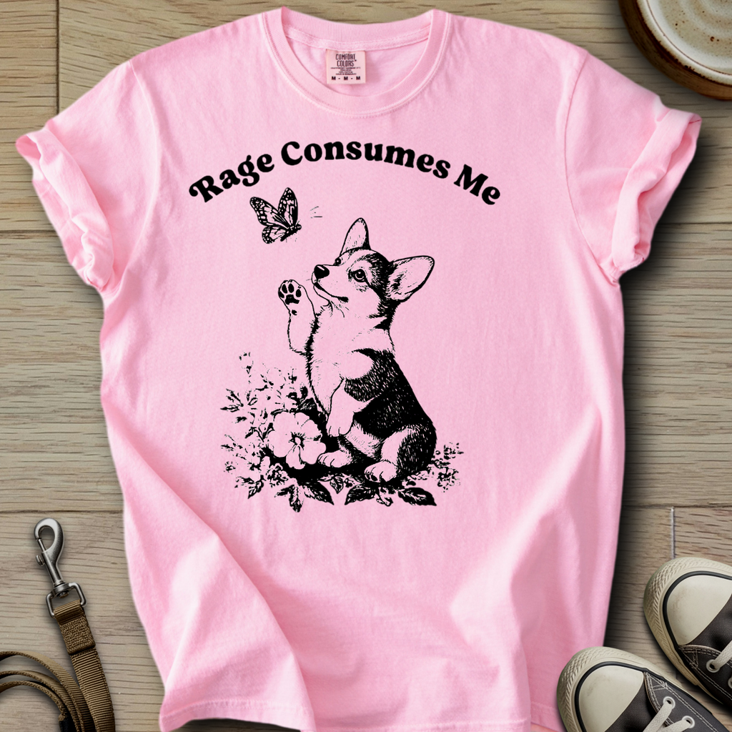 Rage Consumes Me - Corgi T-Shirt