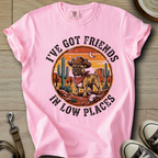 Got Friends in Low Places - Frenchie T-Shirt