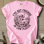 Got Friends in Low Places - Chihuahua T-Shirt
