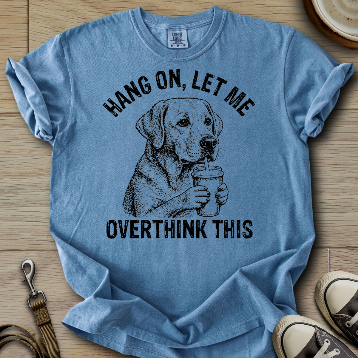 Let me Overthink - Labrador T-Shirt