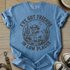 Got Friends in Low Places - Frenchie T-Shirt