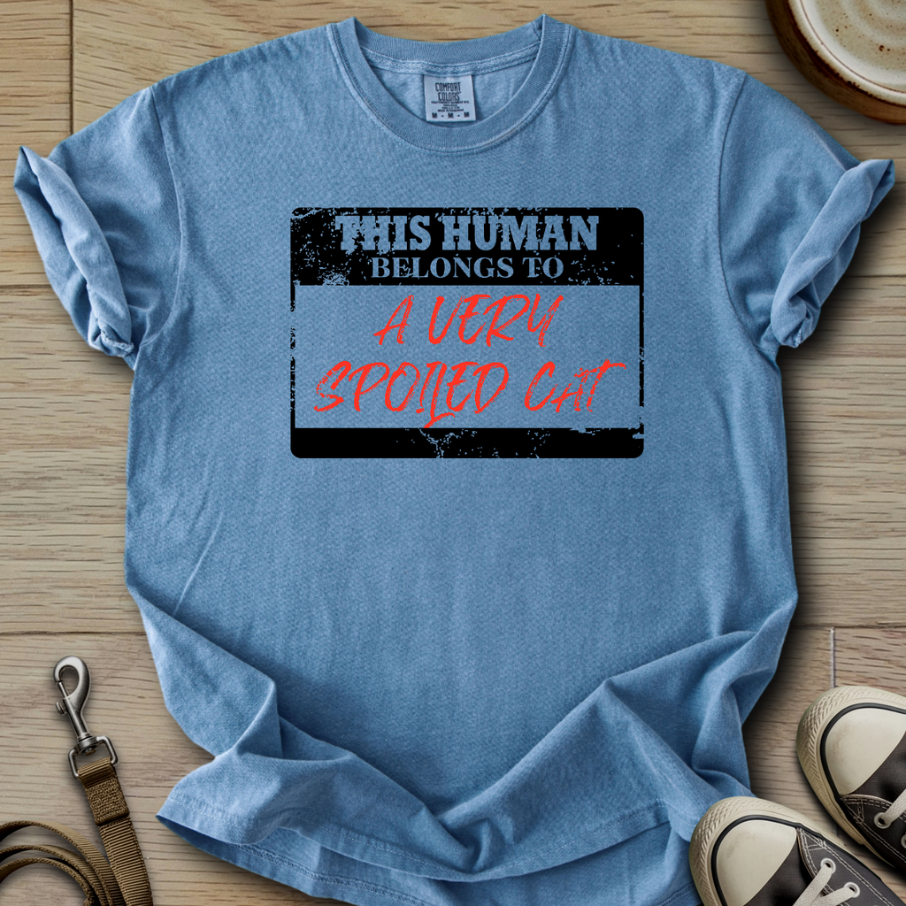 Belongs to a Very Spoiled Cat T-Shirt