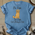 Everything is Fine - Golden T-Shirt