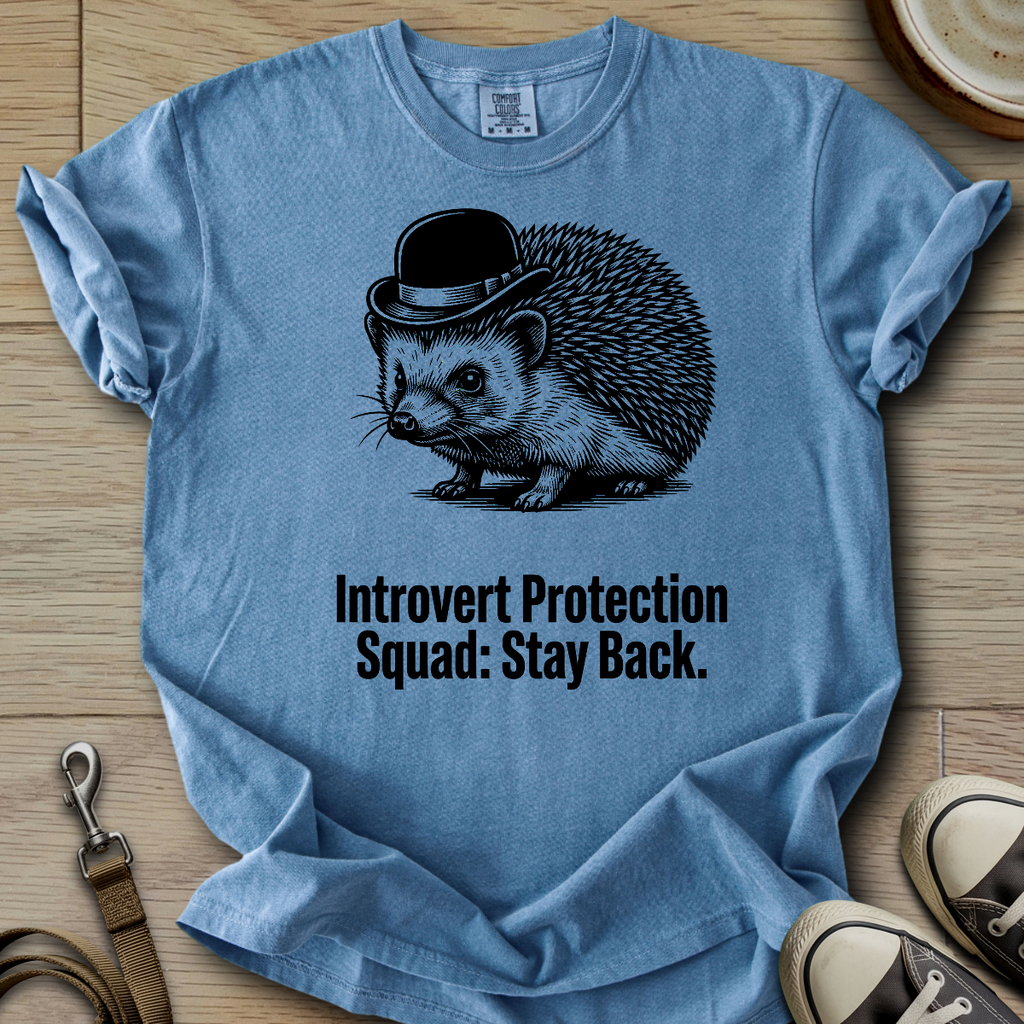 Introvert Protection Squad - Hedgie T-Shirt