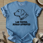 Lab Tested, Human Approved - Labrador T-Shirt