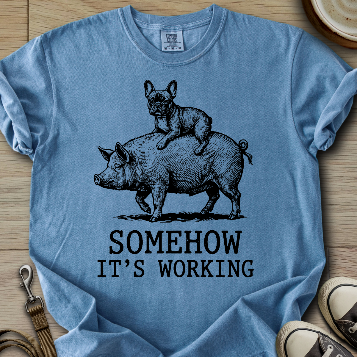Somehow it´s working - Frenchie T-Shirt