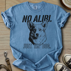 No Alibi. Just my Dog - Corgi T-Shirt