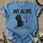 No Alibi. Just my Dog - Golden T-Shirt