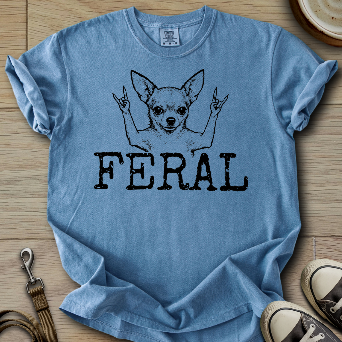 Feral - Chihuahua T-Shirt