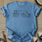 Not Today - GSD T-Shirt