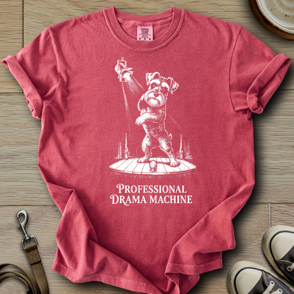 Professional Drama Machine - Schnauzer T-Shirt